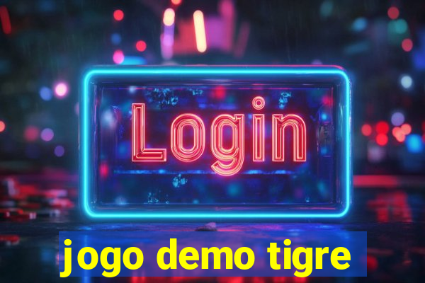 jogo demo tigre